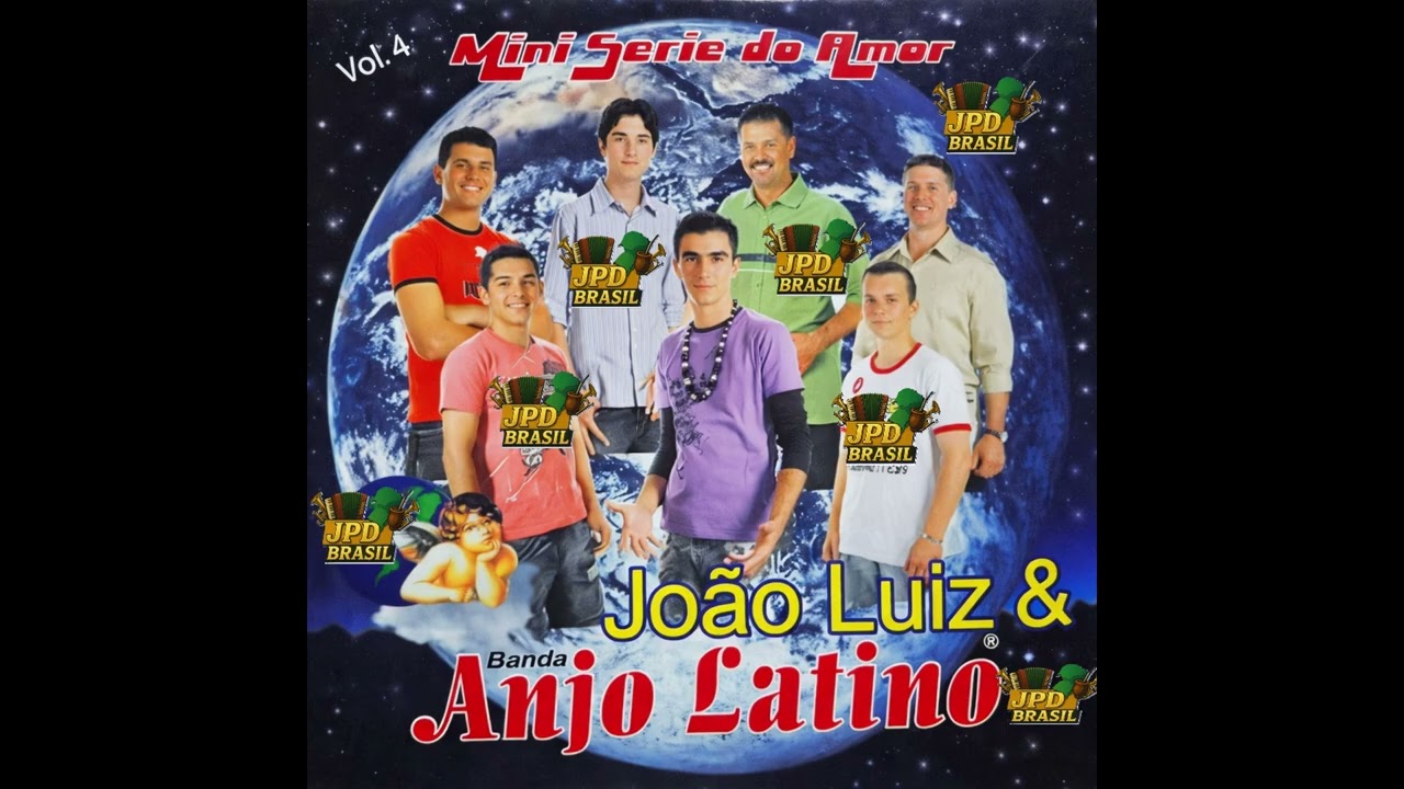 João Luiz & Banda Anjo Latino - vol 04 -- Ano --  minisérie do amor de Ronda Alta - RS