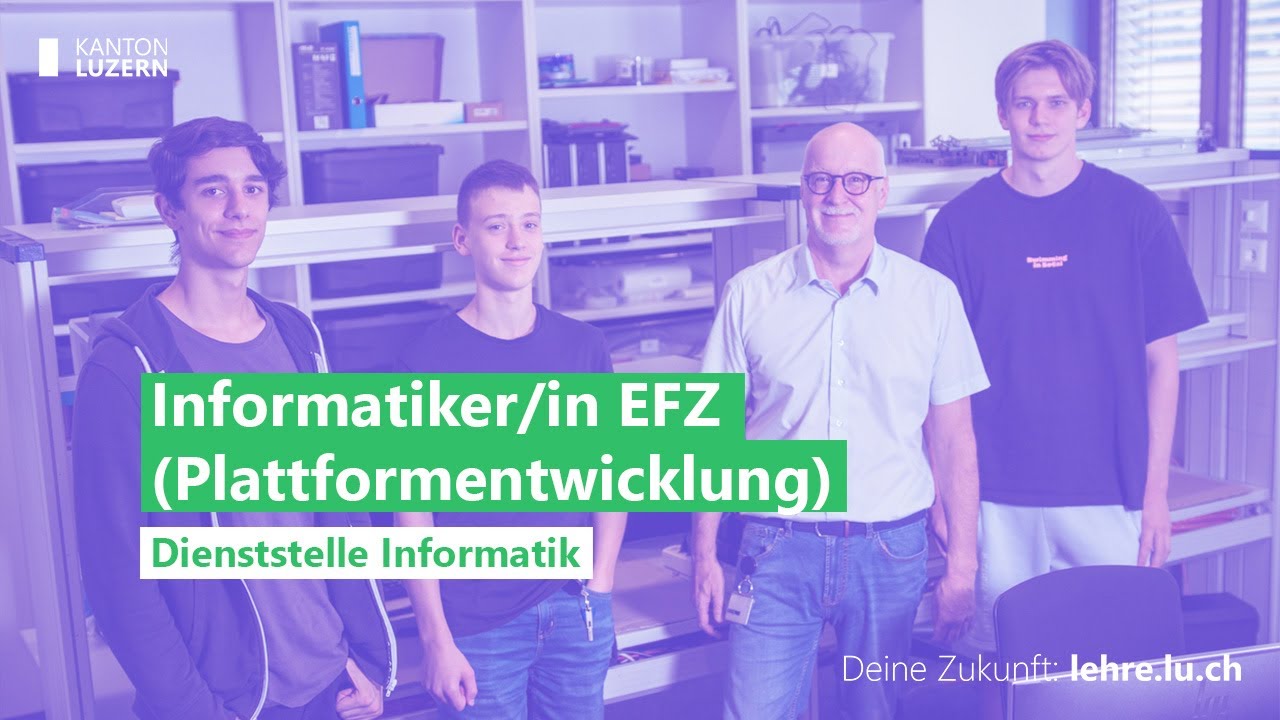 Informatiker/in EFZ Plattformentwicklung | Dienststelle Informatik | Kanton Luzern