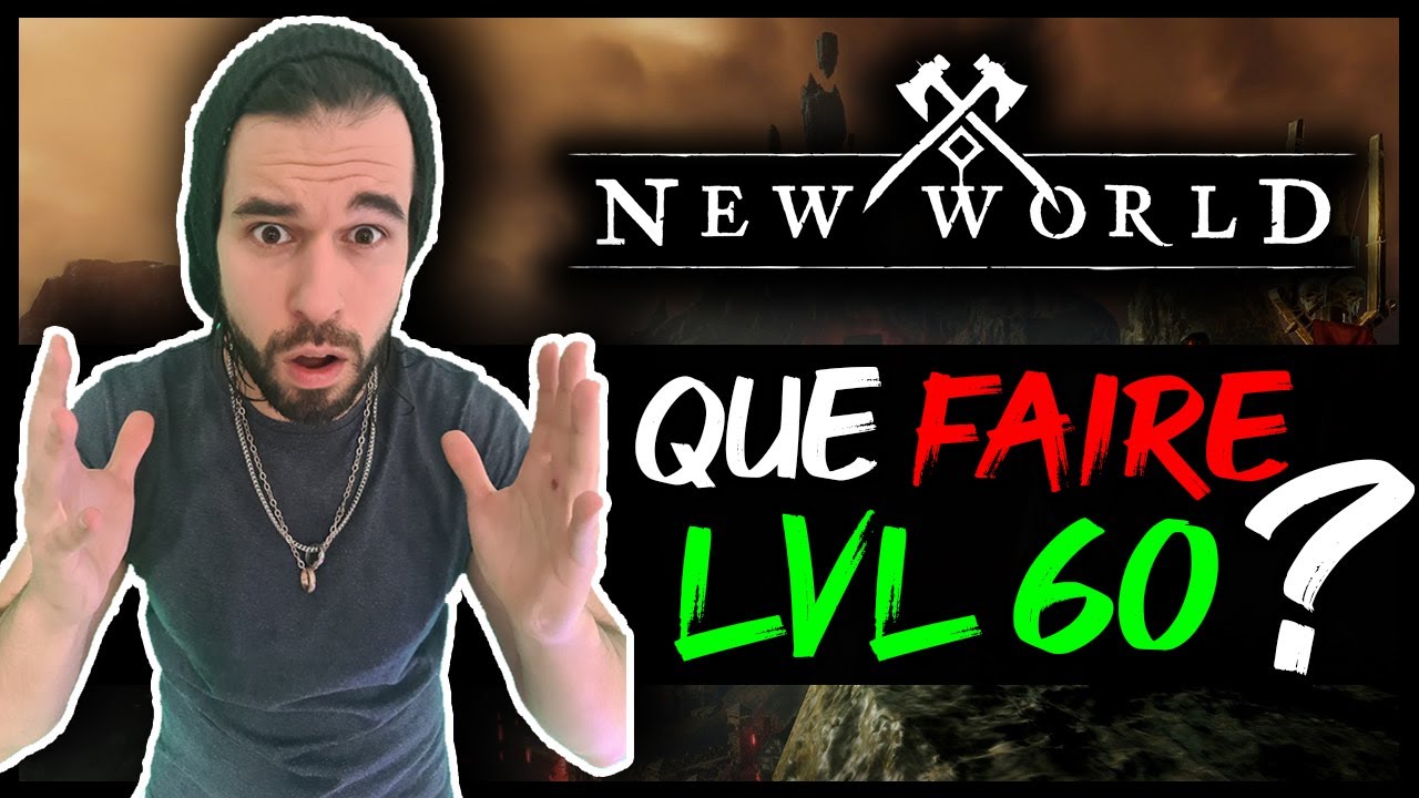 QUE FAIRE UNE FOIS NIVEAU 60 ?