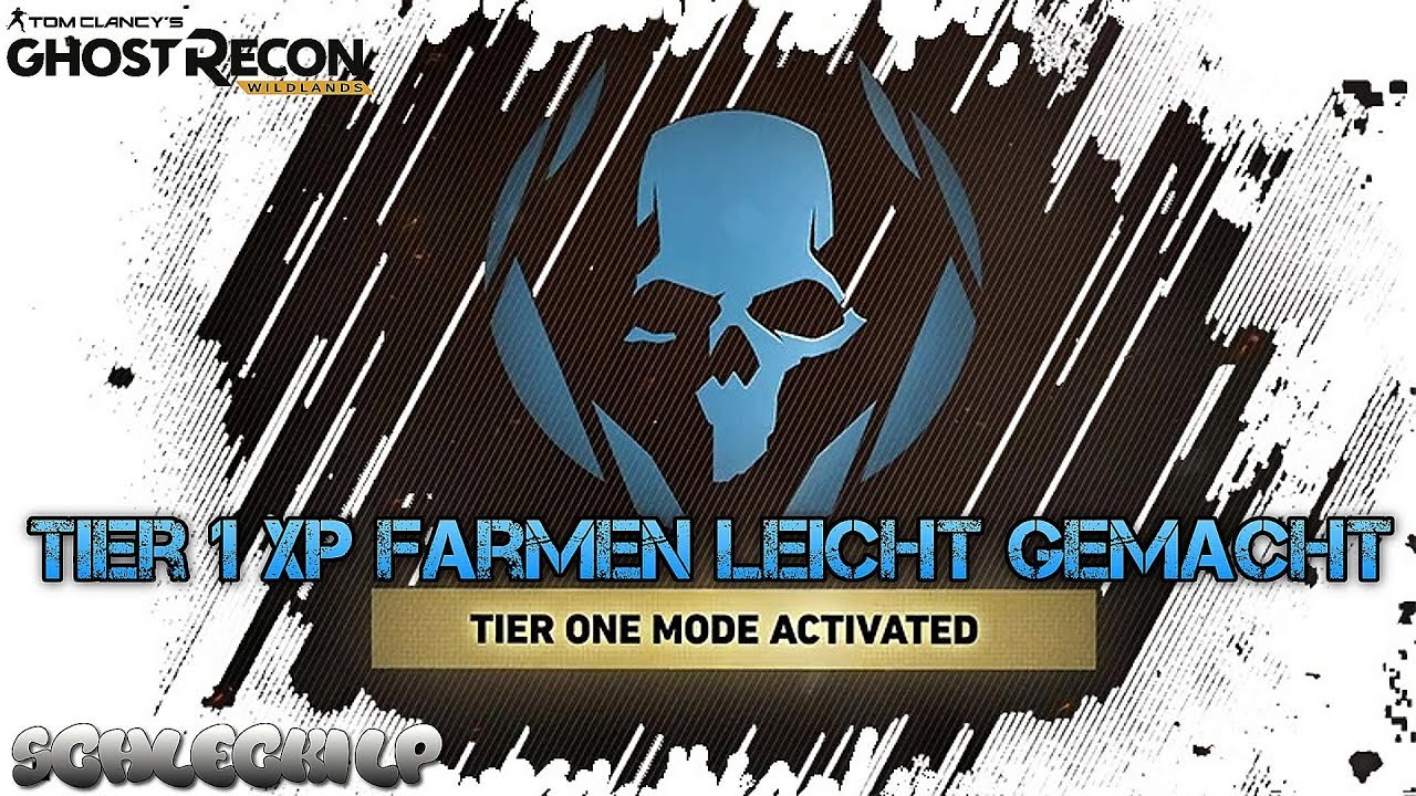 Ghost Recon: Wildlands | Tier 1 XP farmen leicht gemacht | Tier 1 Farm Missionen | Guide