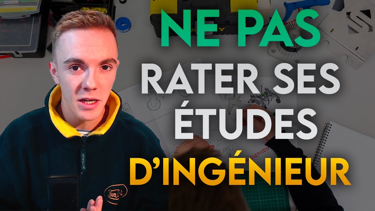 NE PAS RATER SES &Eacute;TUDES D'ING&Eacute;NIEUR (Conseils d'un dipl&ocirc;m&eacute;)