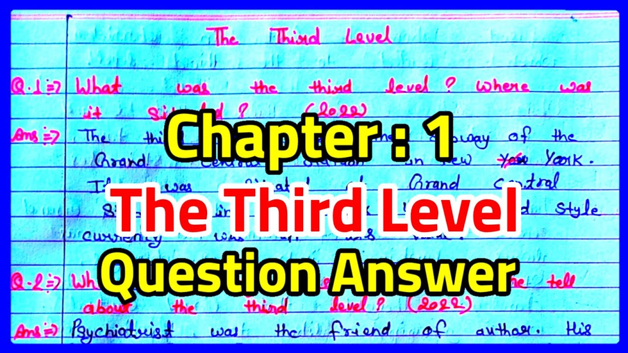 The Third Level Class 12 Question Answers | Class 12 English Chapter 1 | The Third Level