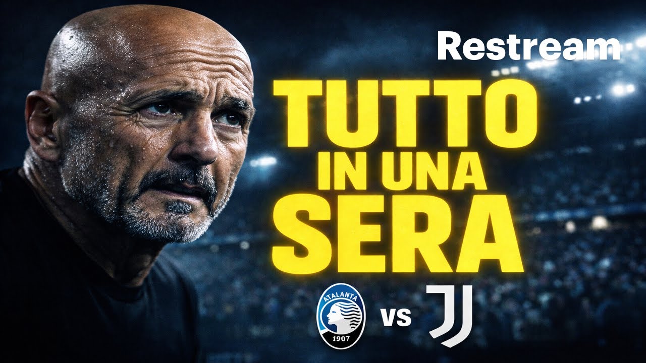 🚨 DOMANI Atalanta Juve LIVE | Qui si decide TUTTO