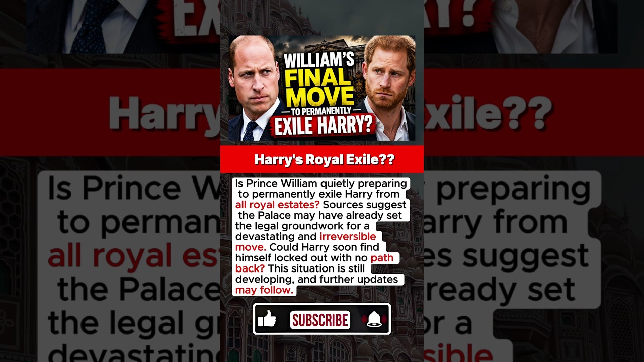 Could This Be William's Final Move To Permanently Exile Harry? #princewilliam #princeharry #shorts