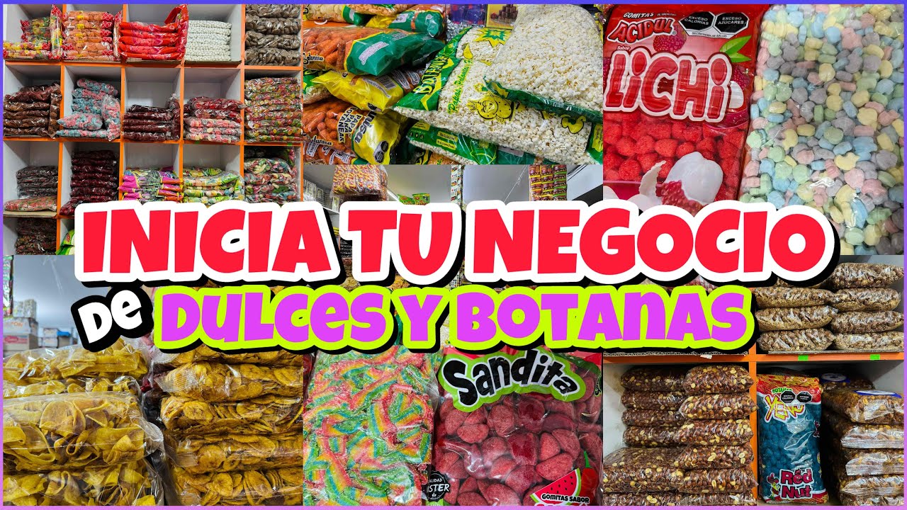 😱 INICIA TU NEGOCIO DE DULCES Y BOTANAS / "DELICIAS NATURALES" ¡TRIPLICA TU GANANCIA! 🤑 / LA MERCED