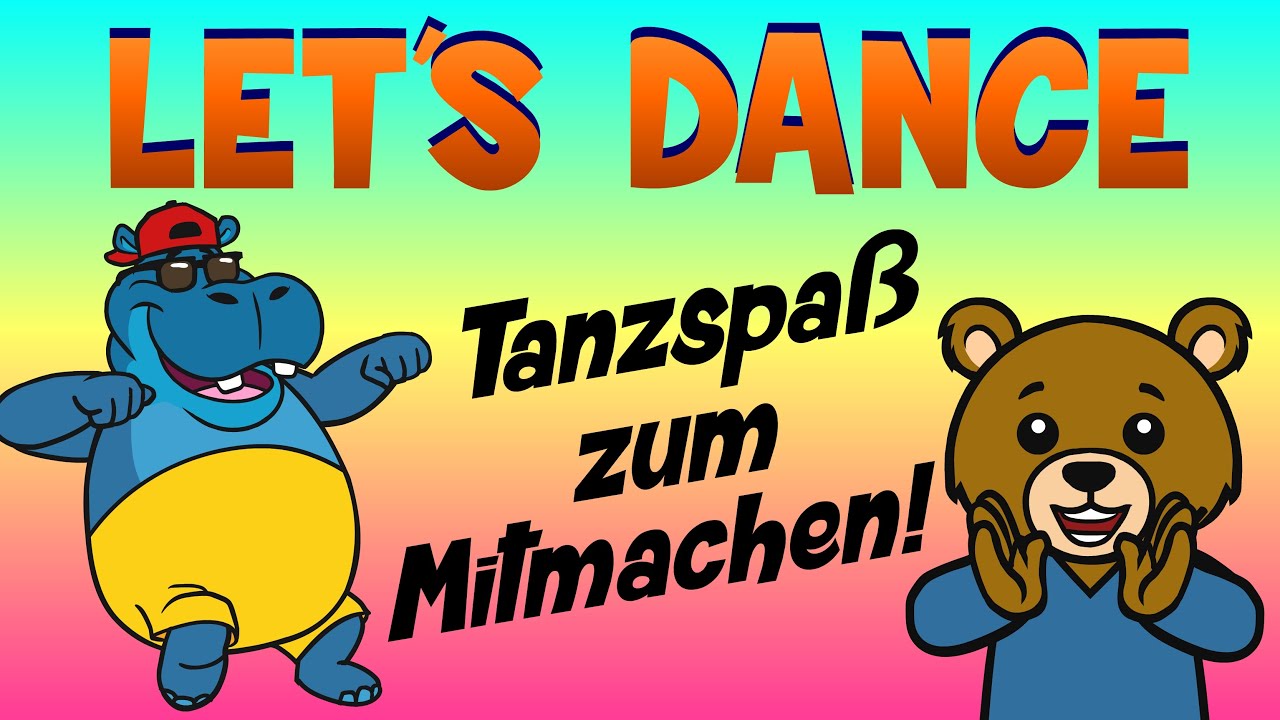Let´s Dance - Tanzspaß zum Mitmachen! I Kinderlieder zum Mitsingen und Mittanzen I Kindermusikwelt
