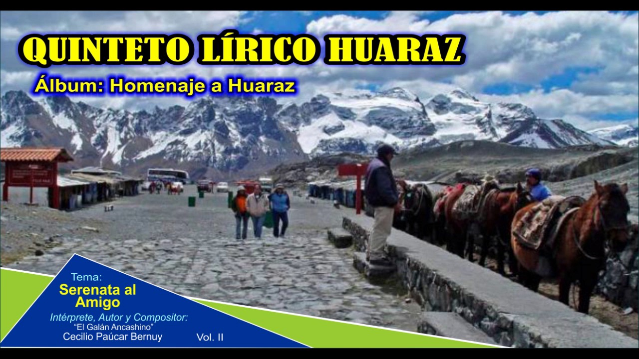Serenata al Amigo - Quinteto Lírico Huaraz