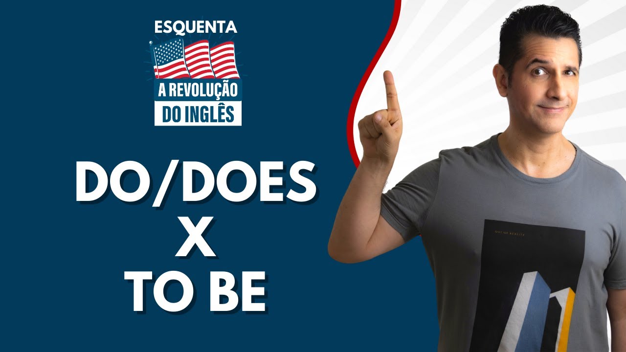 DO/DOES x TO BE - Como não errar │Esquenta Evento Inglês