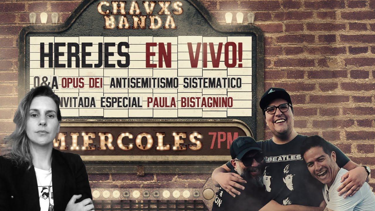 Herejes en vivo! Q&A #3  Opus Dei y exhumación; antisemitismo sistemático ( Ft Paula Bistagnino)