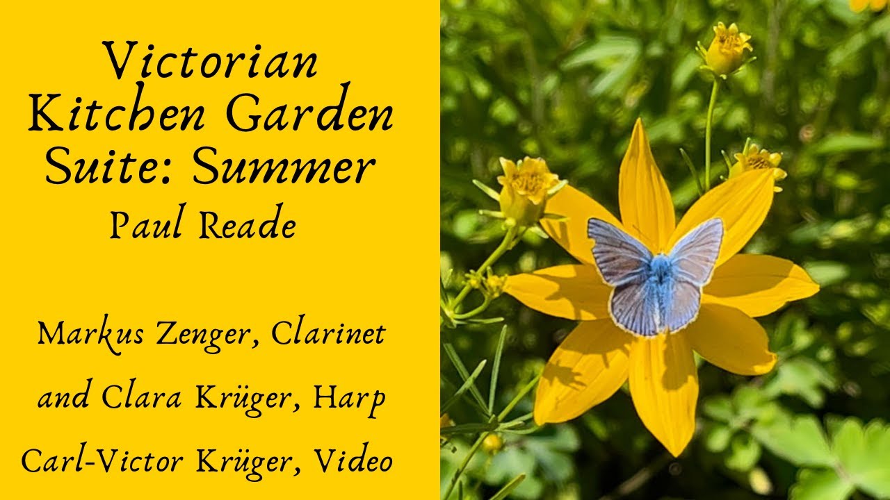Paul Reade - Suite from The Victorian Kitchen Garden, Summer - Clarinet & Harp (M Zenger & C Kruger)