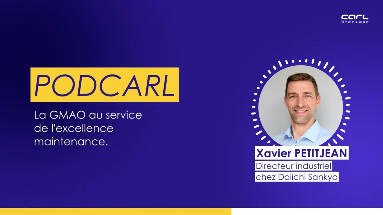 PODCARL  - Daiichi Sankyo vise l’excellence industrielle grâce à la GMAO CARL (ep. 1)