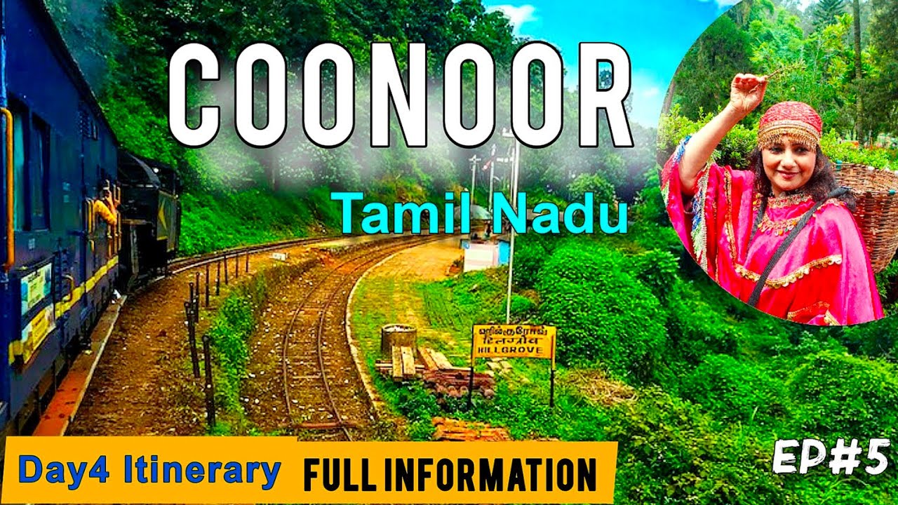 Ooty Coonoor Travel Vlog | Coonoor Tourist Places To Visit | Ooty To Coonoor Train Ride| Ooty #ep5