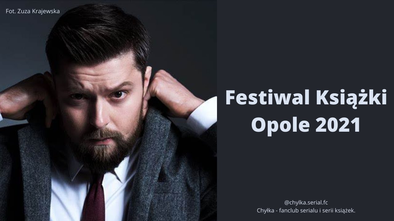 Festiwal Książki - Opole 2021: Remigiusz Mróz
