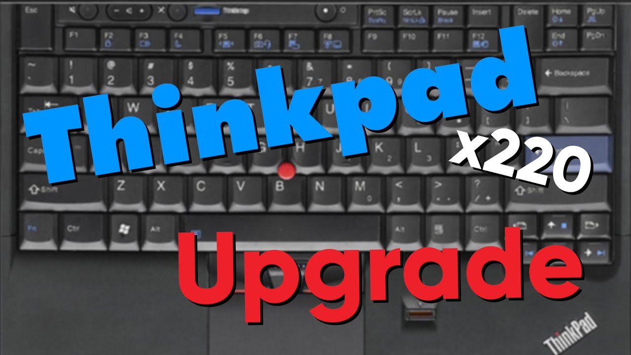 Thinkpad X220 RAM + SSD UPGRADE [German]