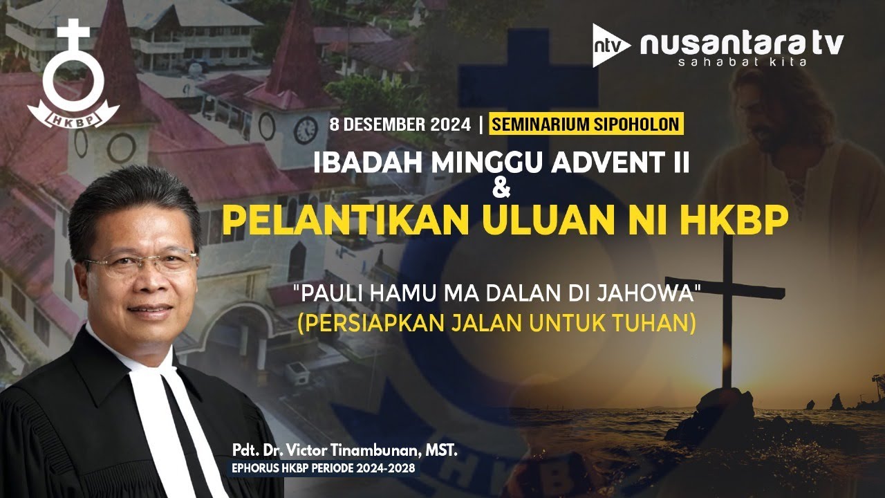 [LIVE] Ibadah Minggu Advent II & Ibadah Pelantikan Pimpinan HKBP Periode 2024-2028 | NTV
