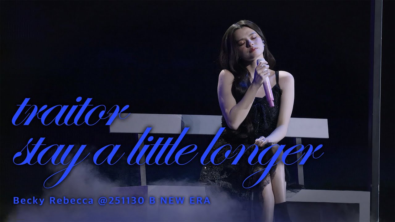 Becky Rebecca - traitor + stay a little longer @ 251130 B NEW ERA