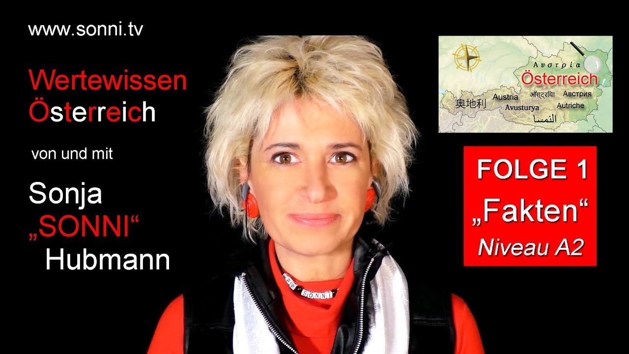 Wertewissen Österreich „Fakten“ A2 (Sonja „SONNI“ Hubmann)