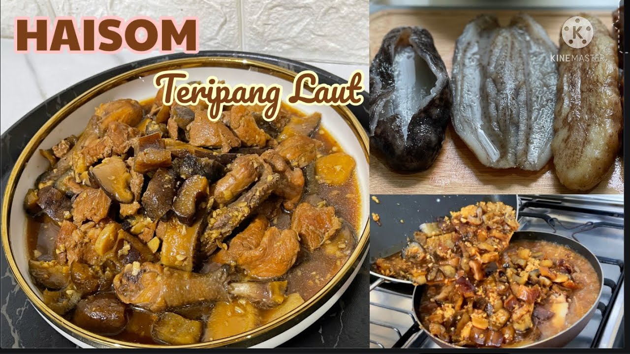 CARA MASAK HAISOM [TERIPANG/TIMUN LAUT] | MAKANAN KAYA GIZI & ENAKKK