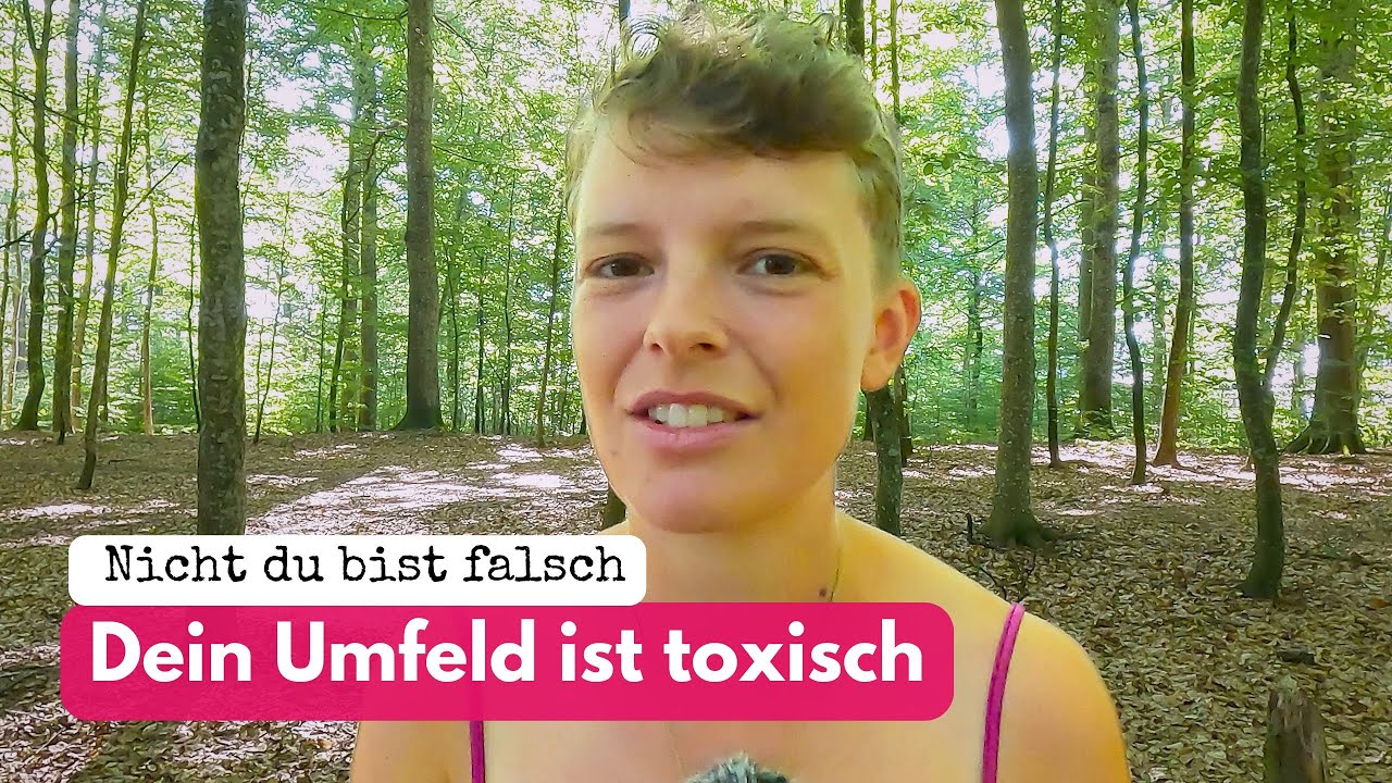 Nicht du bist falsch. Dein Umfeld ist falsch (für dich)