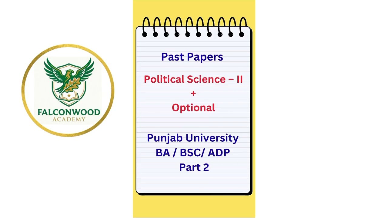 BA / ADA Part 2 Political Science Past Papers | Punjab University (PU) @FalconWoodAcademy