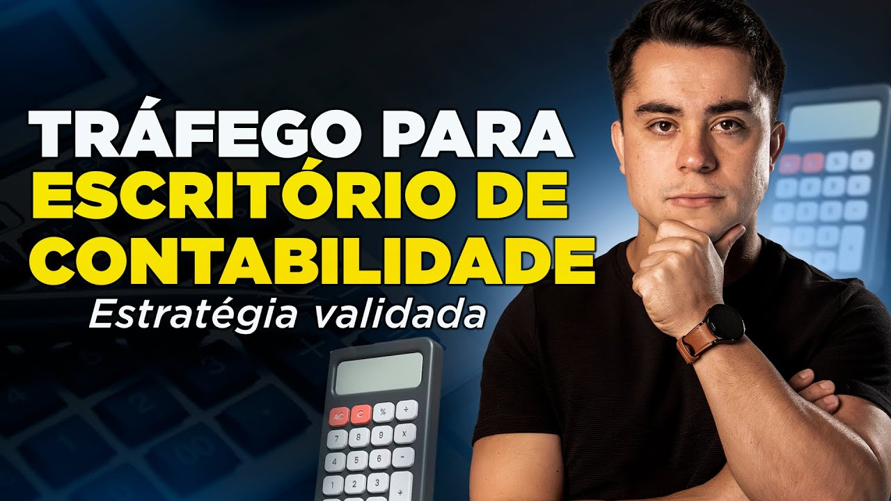 ESTRATÉGIA VALIDADA DE TRÁFEGO PAGO PARA ESCRITÓRIO DE CONTABILIDADE