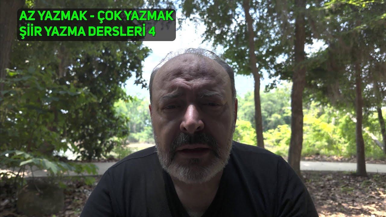 Az Yazmak Çok Yazmak - Şiir Yazma Dersleri 4 - Coşkun Ağra