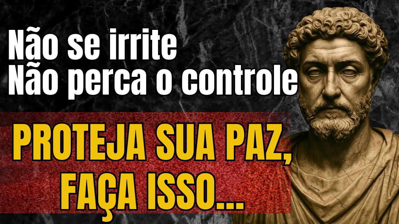 PARE de se estressar com pessoas TÓXICAS – Use ISSO AGORA | Estoicismo | Sabedoria Estoica