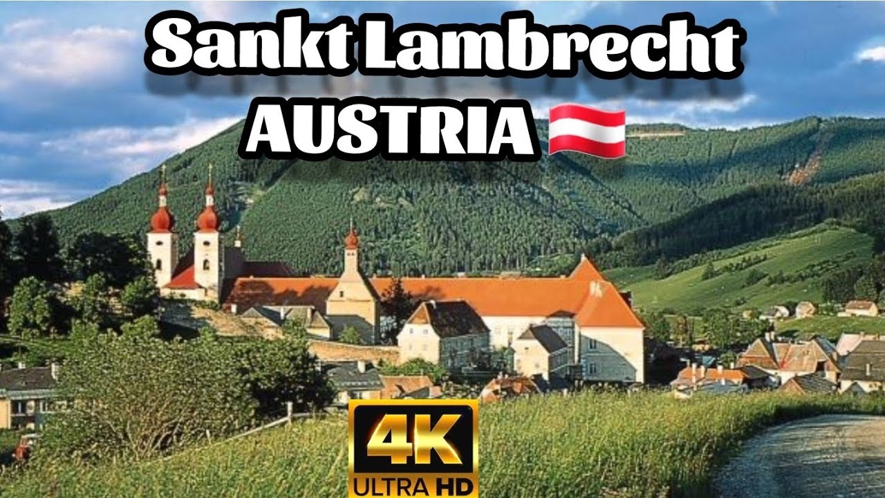 Sankt Lambrecht, Austria, Summer 2019, 4k quality for U طبیعت زیبای اتریش برای شما خوبان دوست داشتن