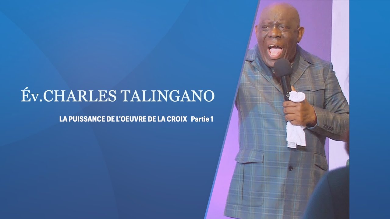 Év. Charles Talingano Thème: TOUT EST ACCOMPLI Partie 1