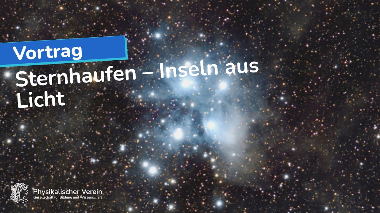 Sternhaufen – Inseln aus Licht