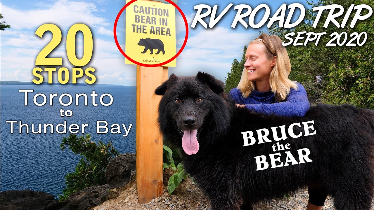RV ROAD TRIP | 20 STOPS with BRUCE the BEAR | Toronto to Thunder Bay