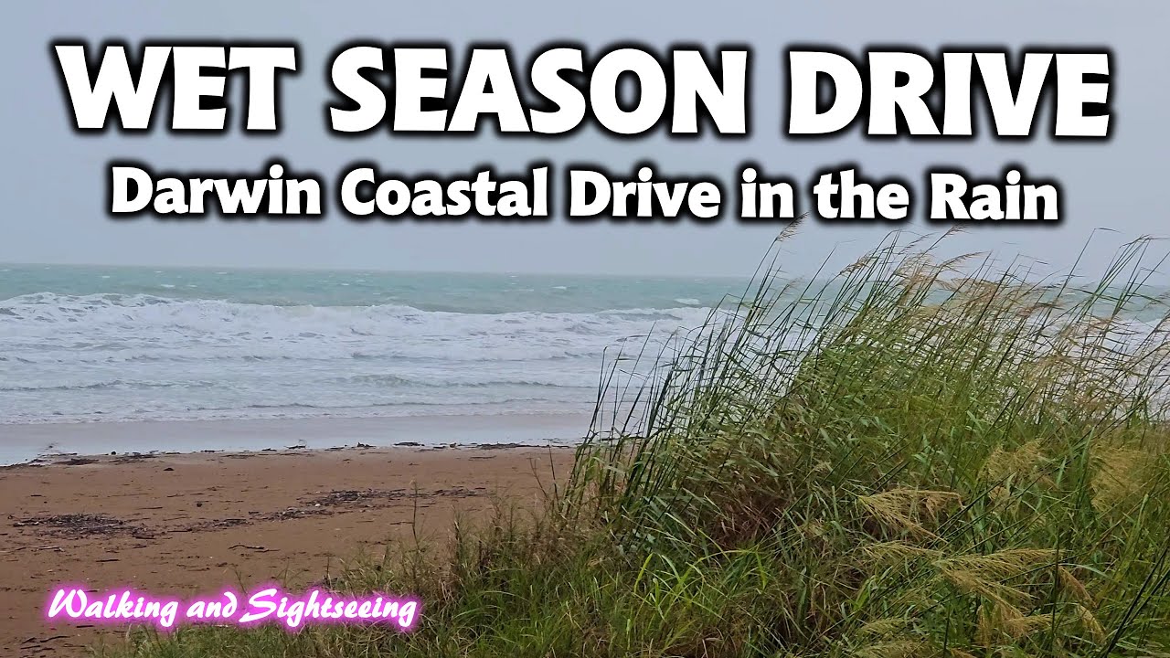 🌧️🚗Darwin Coastal Drive in the Rain | East Point Nightcliff & Casuarina | Wet Season Tour🌴🌊Australia