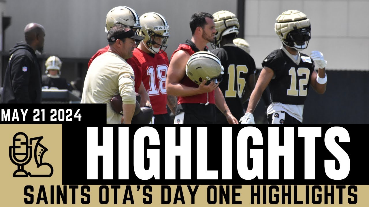 NEW ORLEANS SAINTS HIGHLIGHTS | DAY 1 OTA’S | DEREK CARR, TAYSOM HILL, CHRIS OLAVE