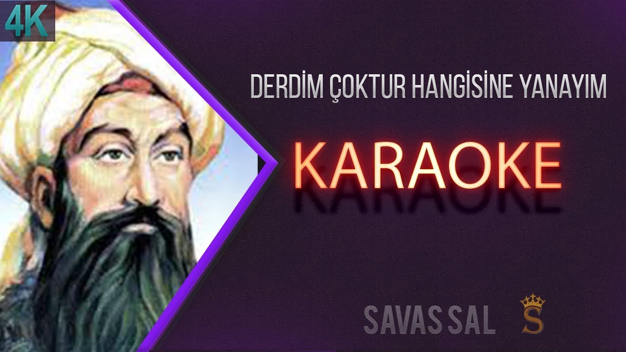 Derdim Çoktur Hangisine Yanayım (КАРАОКЕ)