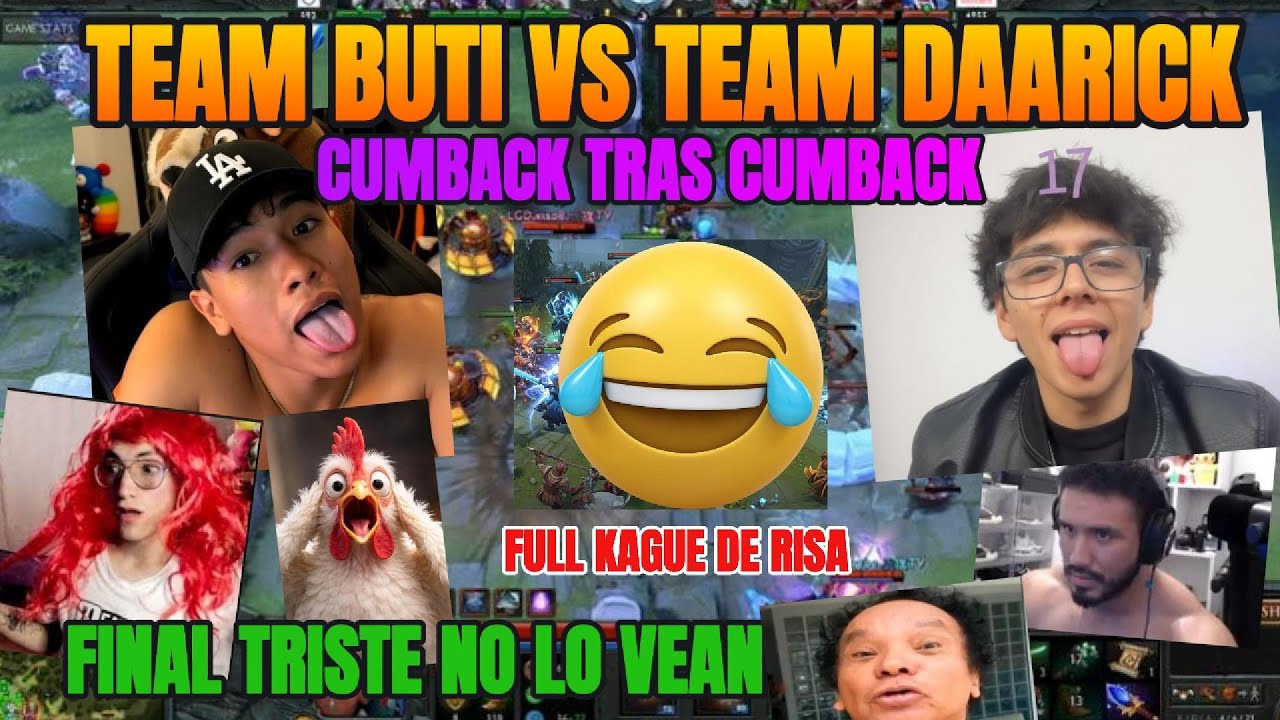 BUTI GLOGLO Y CHIKEN VS DAARICK CEBB Y MAS MENUDENCIA. FULL RISAS COMBACK TRAS COMBACK DOTA 2