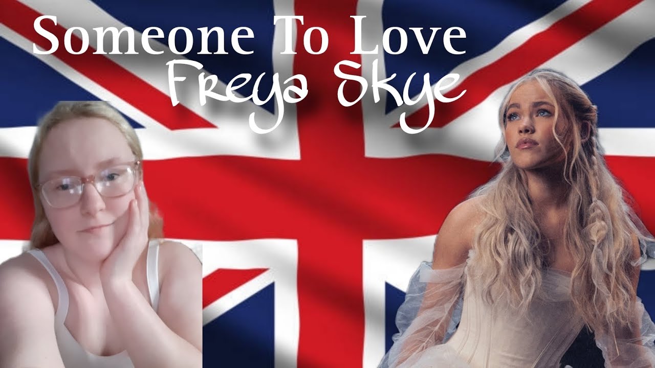 FREYA SKYE - SOMEONE TO LOVE (REACTION) | JUNIOR EUROVISION 2022 UK ENTRY 🇬🇧 | JESC POPPY
