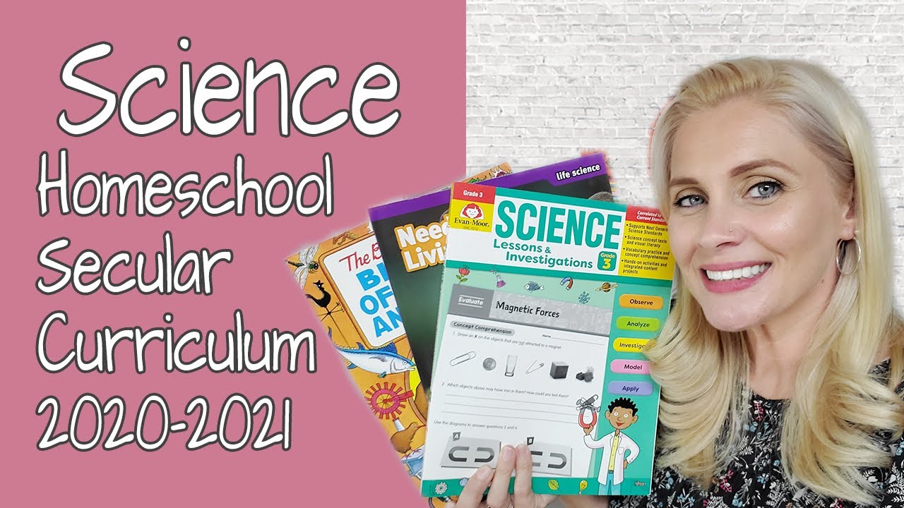 SCIENCE CURRICULUM HOMESCHOOL | Secular Science Curriculum 2020-2021 | 2 Kids 3rd & Pre K