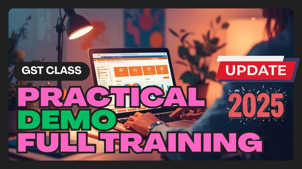 GST Practical Class for Beginners | GSTR-1 & GSTR-3B Filing Demo | GST 2025 Full #gst #gstr3b