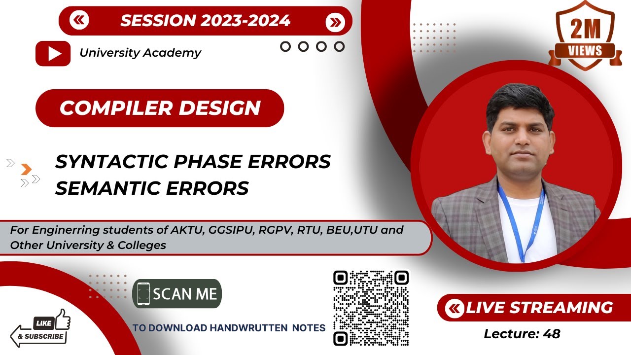 CD48: Error Detection And Recovery in Compiler Design|Syntactic Phase Error & Semantic Phase Error