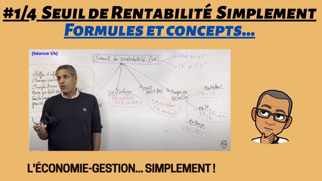 #1/4# Seuil de rentabilité simplement (Concepts et formules...)