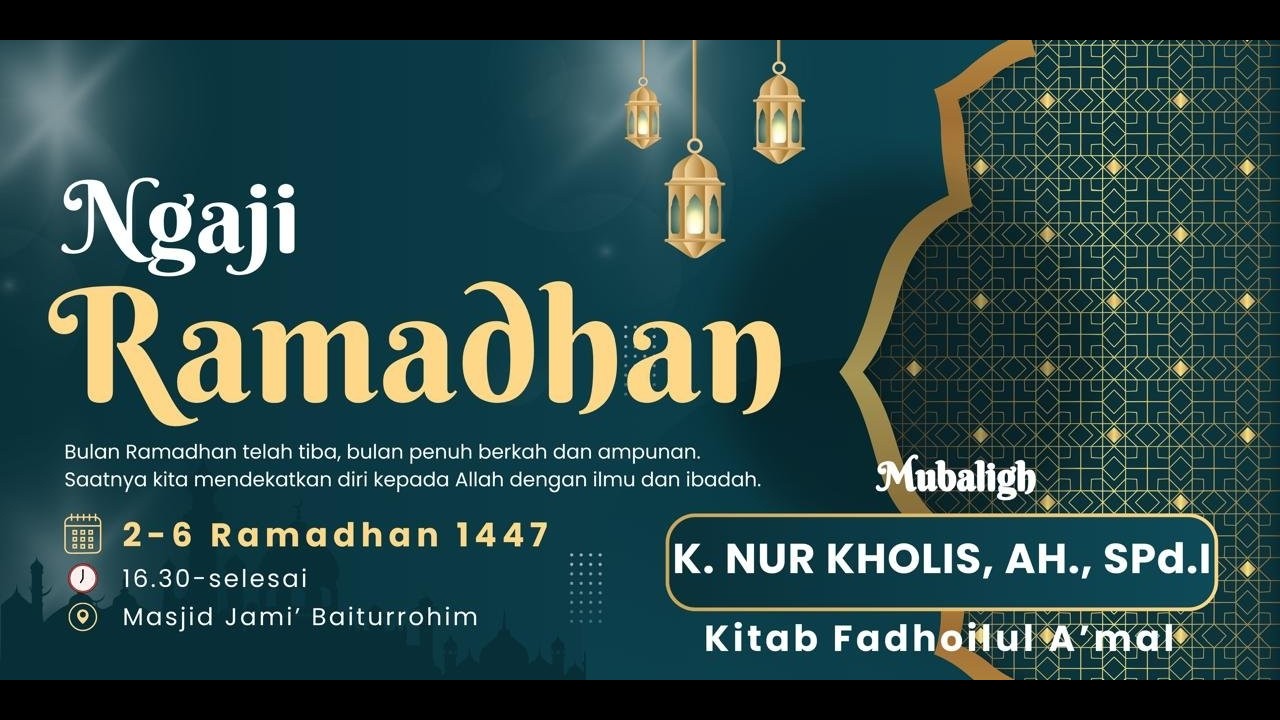 Mari Kita Ibadah Di Masjid - Kyai Nor Kholis Al-Hafidz || Pengajian Ramadhan 1447H 
