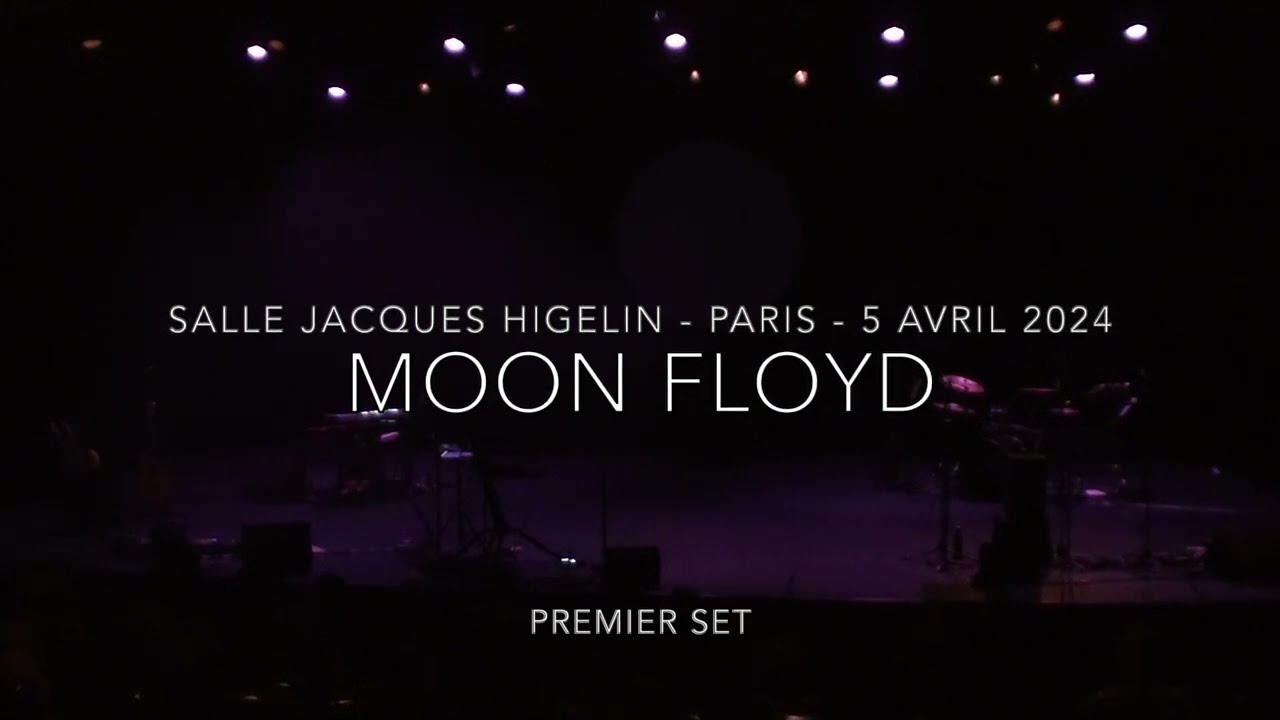 MOON FLOYD Concert à Paris - 5 avril 2024 - Set 1