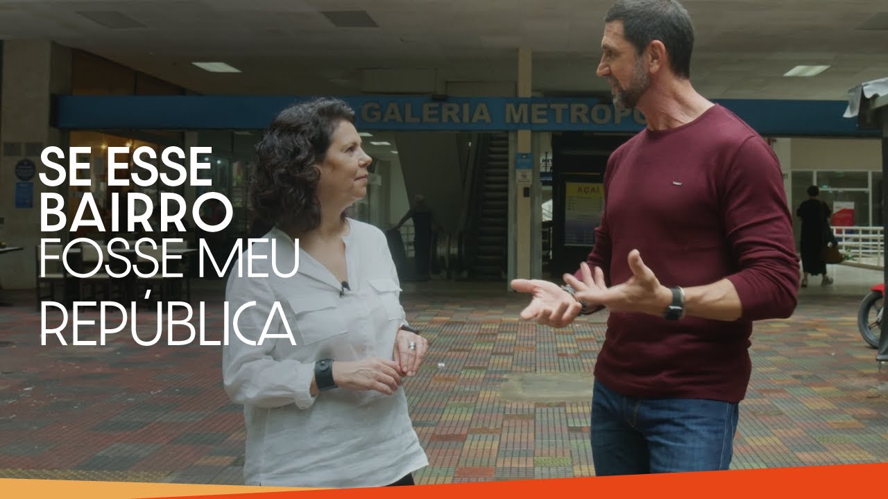 REPUBLICA | SE ESSE BAIRRO FOSSE MEU