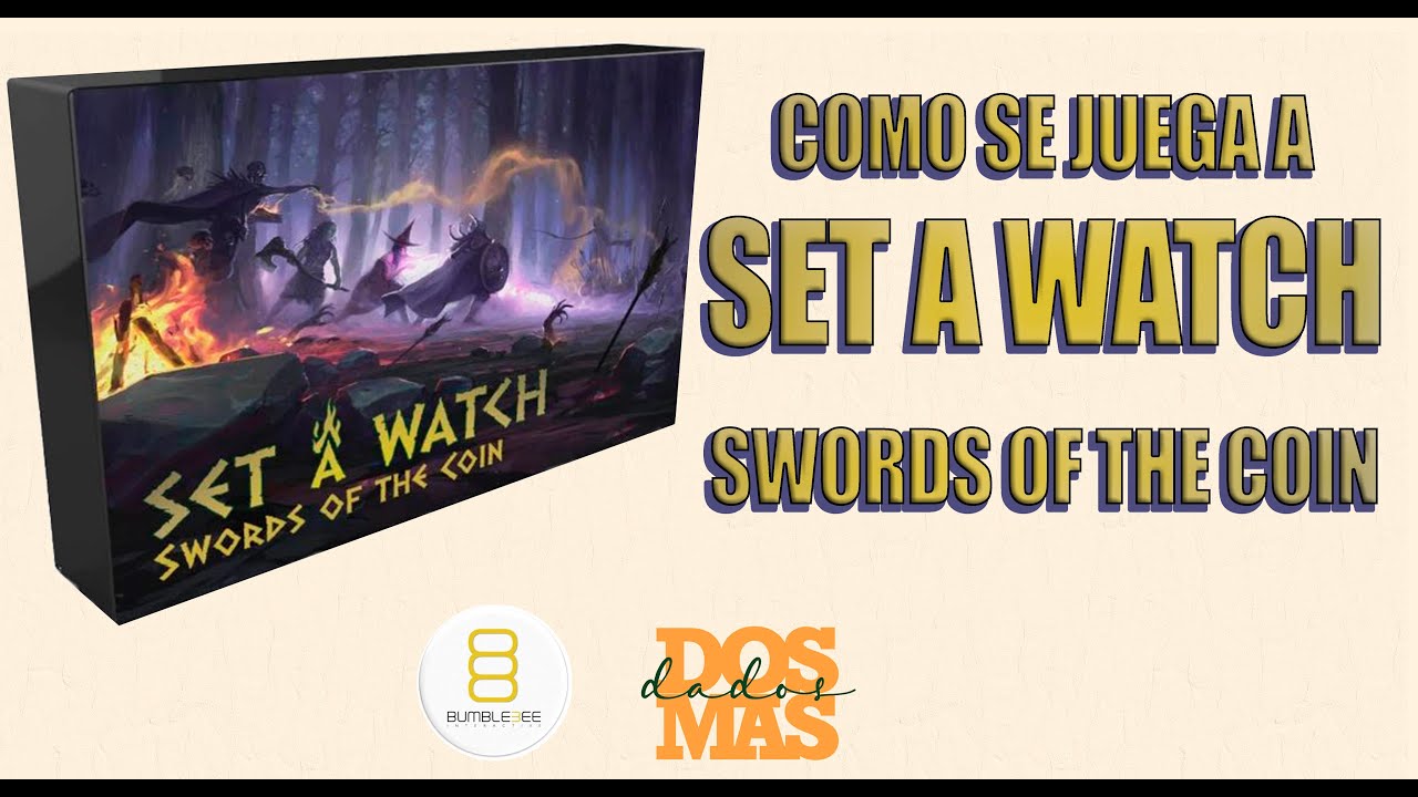 COMO SE JUEGA A SET A WATCH swords of the coin - UNA VERDADERA AVENTURA