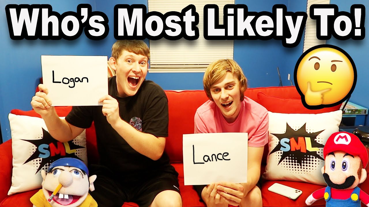 SML Who's Most Likely To?!?! | Lance or Logan? |