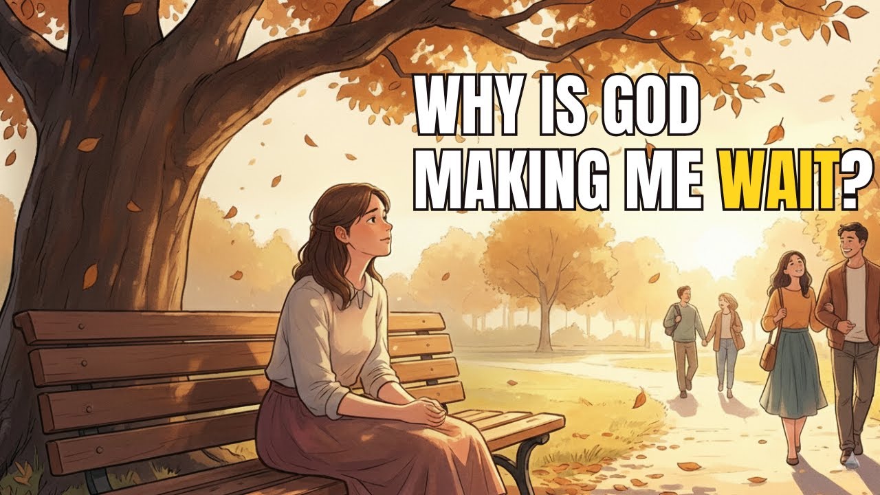 Why Is God Making Me Wait? (When Everyone Else Is Moving Forward)