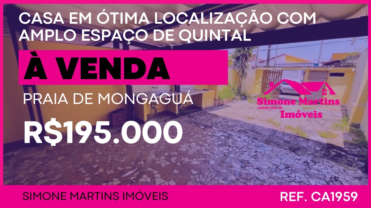 (RESERVADO) CASA EM ÓTIMA LOCALIZAÇÃO E AMPLO ESPAÇO DE QUINTAL À VENDA NA PRAIA DE MONGAGUÁ