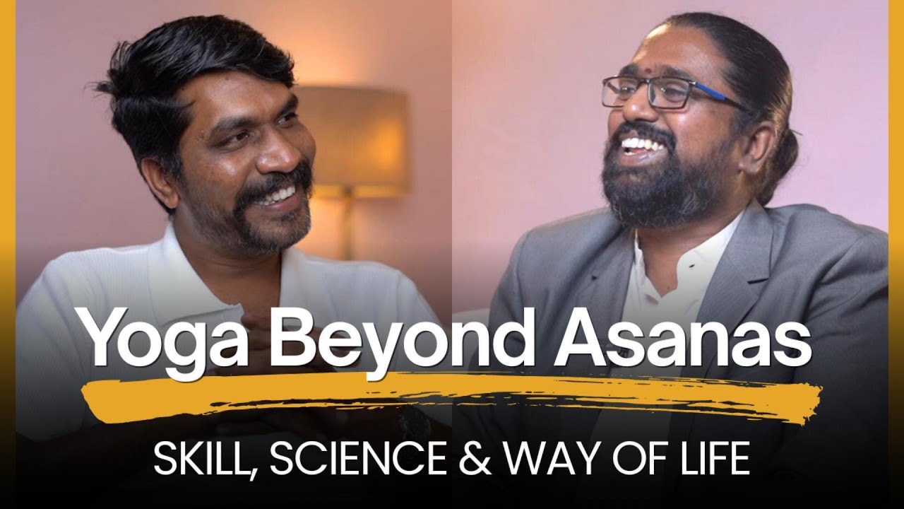 Yoga Beyond Asanas: Skill, Science & Way of Life | IIC Talks with Vijayaaditya Raya