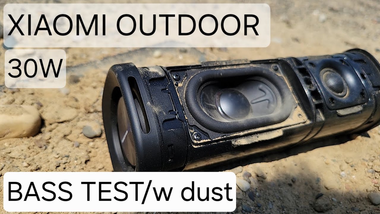 Xiaomi Outdoor 30w BASS TEST