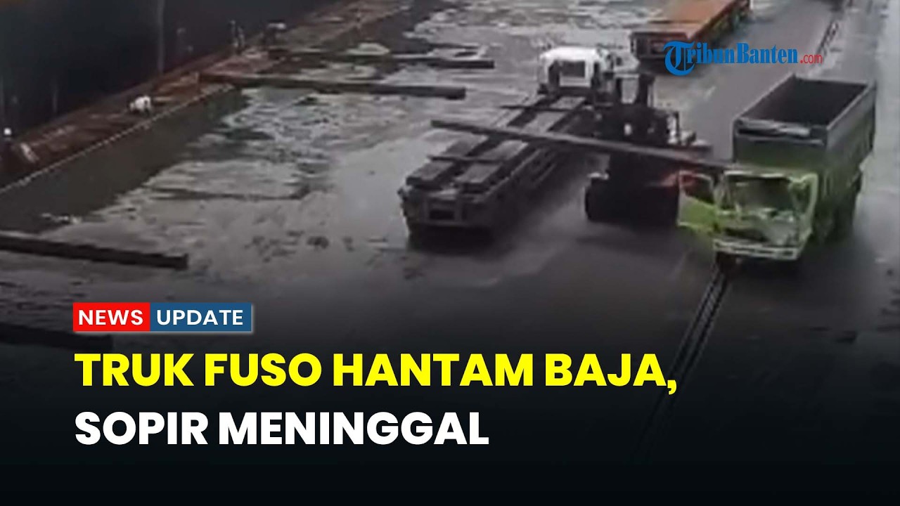 Detik-Detik Kecelakaan Kerja di Pelabuhan Ciwandan, Sopir Truk Meninggal Terjepit Usai Hantam Baja